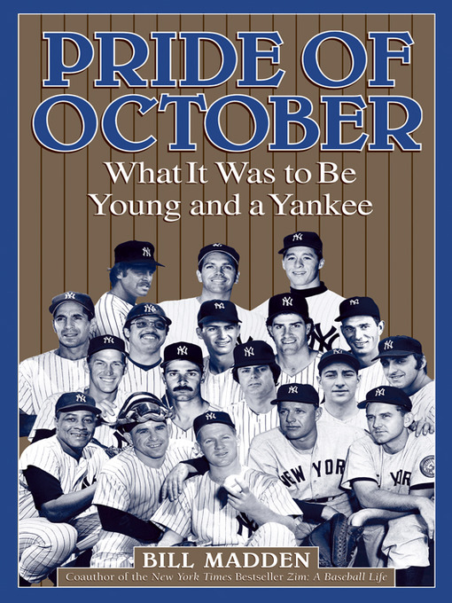Title details for Pride of October by Bill Madden - Available